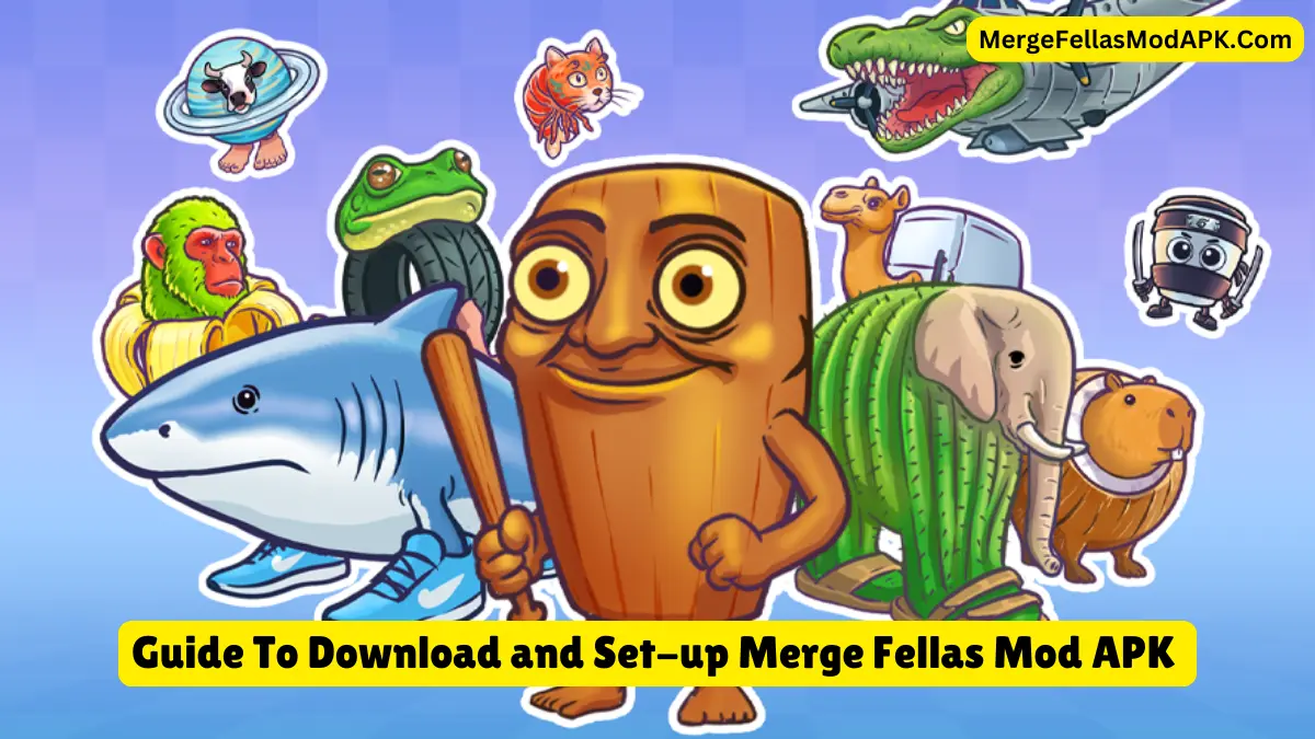 How To Download and Install Merge Fellas Mod APK In 2025