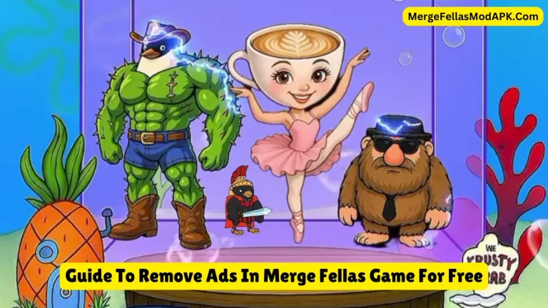 How To Remove Ads In Merge Fellas Game For Free In 2025
